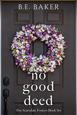 No Good Deed
