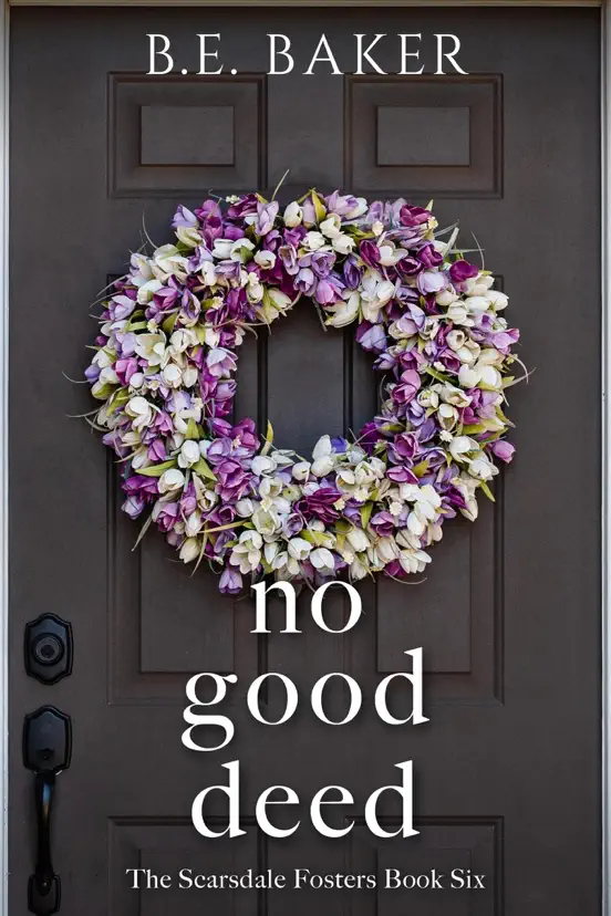 No Good Deed