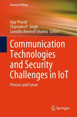 Read: Communication Technologies Book and Security Challenges in IoT