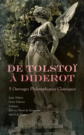 Read: Book De Tolstoï à Diderot : 5 Ouvrages Philosophiques Classiques