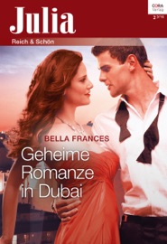 Geheime Romanze in Dubai - Bella Frances & Anke Brockmeyer
