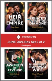 Harlequin Presents June 2024 - Box Set 2 of 2 - Abby Green, Emmy Grayson, Kali Anthony & Rosie Maxwell