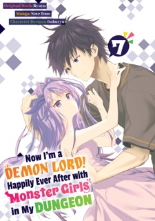 Now I'm a Demon Lord! Happily Ever After with Monster Girls in My Dungeon (Manga) Volume 7 by Ryuyu