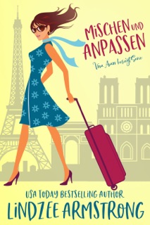 Mischen und Anpassen by Lindzee Armstrong