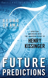 7 Future Predictions by Ryuho Okawa