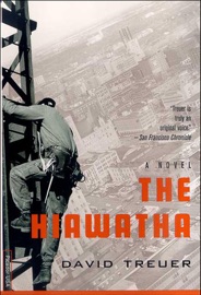 The Hiawatha - David Treuer