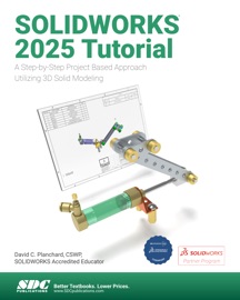 SOLIDWORKS 2025 Tutorial - David C. Planchard