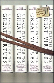 A Small Treatise on the Great Virtues - André Comte-Sponville
