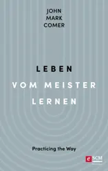 Leben vom Meister lernen