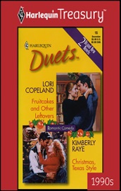 Fruitcakes and Other Leftovers and Christmas, Texas Style - Lori Copeland & Kimberly Raye