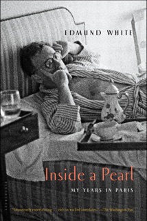Inside a Pearl by Edmund White