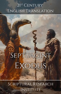 Septuagint - Exodus by Scriptural Research Institute