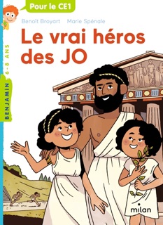 Le vrai héros des JO by Benoît Broyart & Marie Spénale