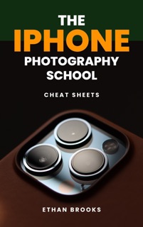 iPhone Photography School by Ethan Brooks