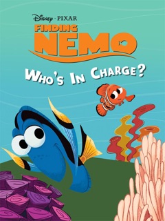 Finding Nemo: Who's In Charge? by Disney Book Group