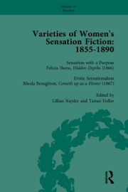 Varieties of Women's Sensation Fiction, 1855-1890 Vol 4 - Andrew Maunder, Sally Mitchell, Tamar Heller, Mark Knight & Graham Law