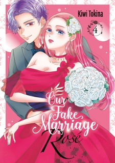 Our Fake Marriage: Rosé Volume 4 by Kiwi Tokina