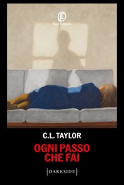 Ogni passo che fai - C.L. Taylor