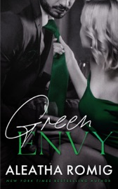 Green Envy - Aleatha Romig
