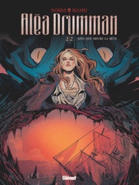 Aléa Drumman - Tome 02 - Olivier Dobremel, Dobbs, Looky & Siamh
