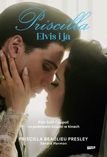Priscilla. Elvis i ja by Sandra Harmon & Priscilla Presley