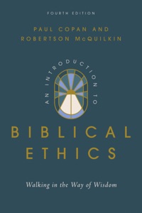 An Introduction to Biblical Ethics
