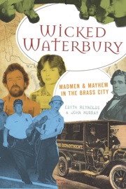 Wicked Waterbury - Edith Reynolds & John Murray