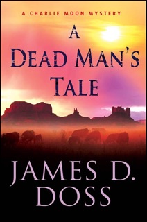 A Dead Man's Tale by James D. Doss