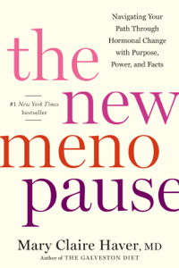 The New Menopause - Mary Claire Haver, MD Cover Art