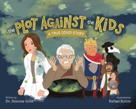 The Plot Against the Kids - Simone Gold & Rafael Rolim