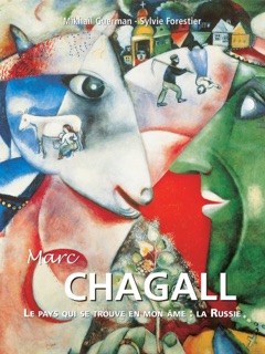 Marc Chagall by Mikhaïl Guerman