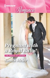 Pregnant with a Royal Baby! - Susan Meier