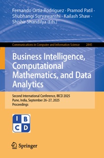 Business Intelligence, Computational Mathematics, and Data Analytics by Fernando Ortiz-Rodríguez, Pramod Patil, Shubhangi Suryawanshi, Kailash Shaw & Shishir Shandilya