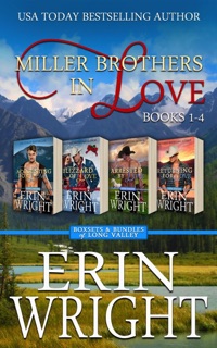 Miller Brothers in Love: A Contemporary Western Romance Boxset (Books 1 - 4) by Erin Wright