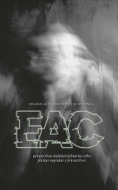 Ensayos Alternativos de Consciencia - Aldo Contró, Jordi Álvarez, Karen Fabian, Carolina Félix, Omar Calzada, Héctor García, Jesús A. López, Gilberto Palma, Karina Malpica, Osiris González, Carlos González, Balfer Navarrete, Crispin Chindoy, Ibrahim Gabriell, Fernando Huesca, Mario A. Cordero, Héctor J. Anaya & Anja Loizaga-Velder