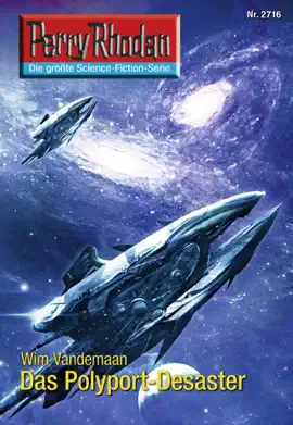 Read: Perry Rhodan 2716: Das Book Polyport-Desaster