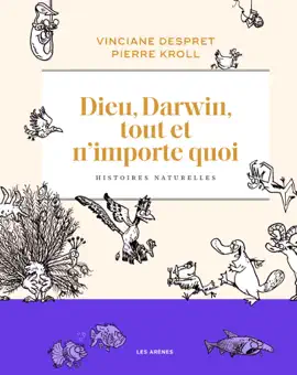 Read: Dieu, Darwin, tout Book et n'importe quoi - Histoires naturelles
