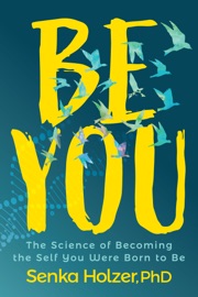 Be You - Senka Holzer