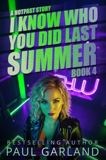I Know Who You Did Last Summer, Book 4 by Paul Garland