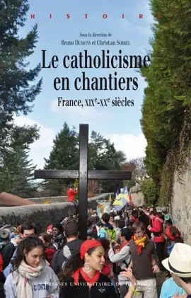 Le catholicisme en chantiers