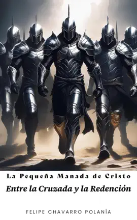 Read: Book La Pequeña Manada de Cristo: Entre la Cruzada y la Redención