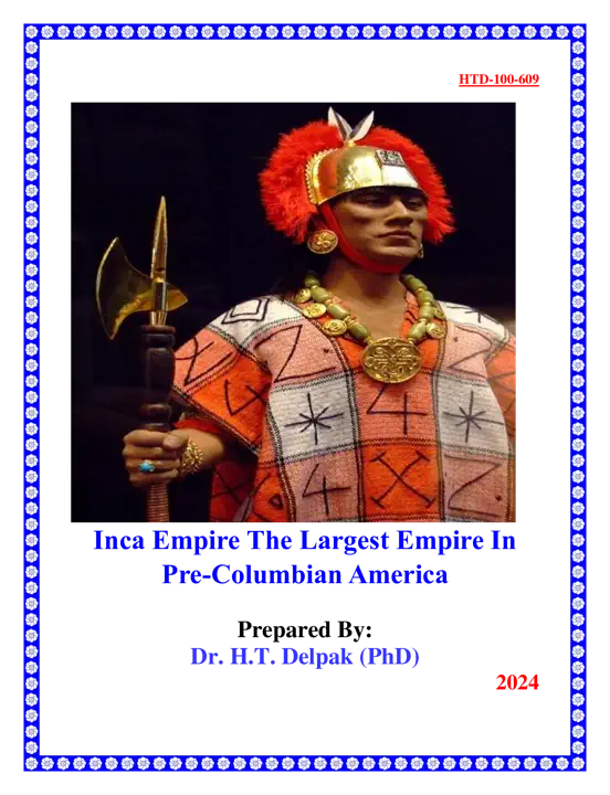 Inca Empire The Largest Empire In  Pre-Columbian America