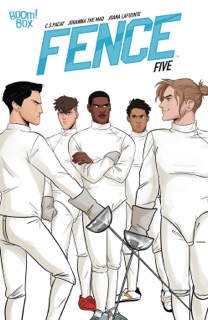 Fence #5 by C.S. Pacat & Johanna the Mad