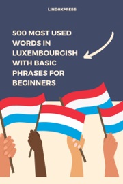 500 Most Used Words in Luxembourgish With Basic Phrases for Beginners