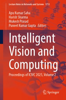 Intelligent Vision and Computing by Apu Kumar Saha, Harish Sharma, Mukesh Prasad & Puneet Kumar Gupta