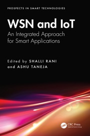 WSN and IoT - Shalli Rani & Ashu Taneja