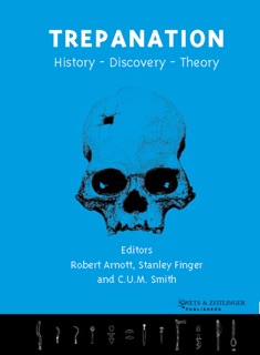 Trepanation by Robert Arnott, Stanley Finger & Chris Smith