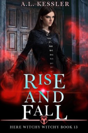 Rise and Fall - A.L. Kessler