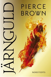 Järnguld - Pierce Brown