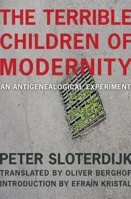 Read: The Terrible Children of Modernity Book